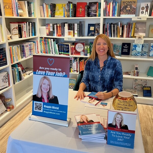 Career Coach Maggie Mistal Book Signing - Are You Ready to Love Your Job